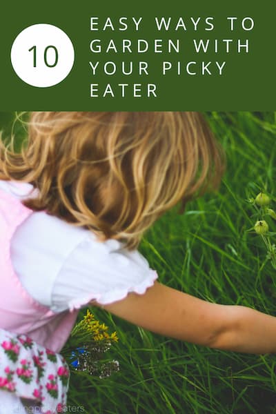 gardening-ideas-for-picky-eaters