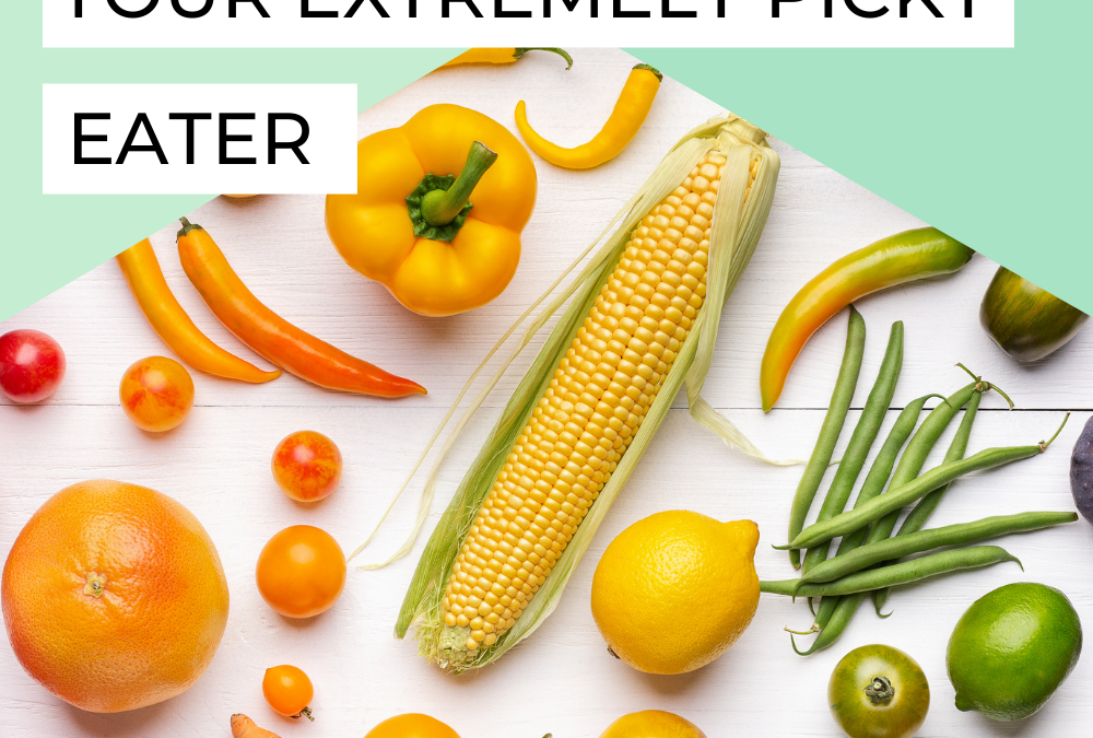 5 Surprising Signs It’s Time to Get Help for Your Extremely Picky Eater