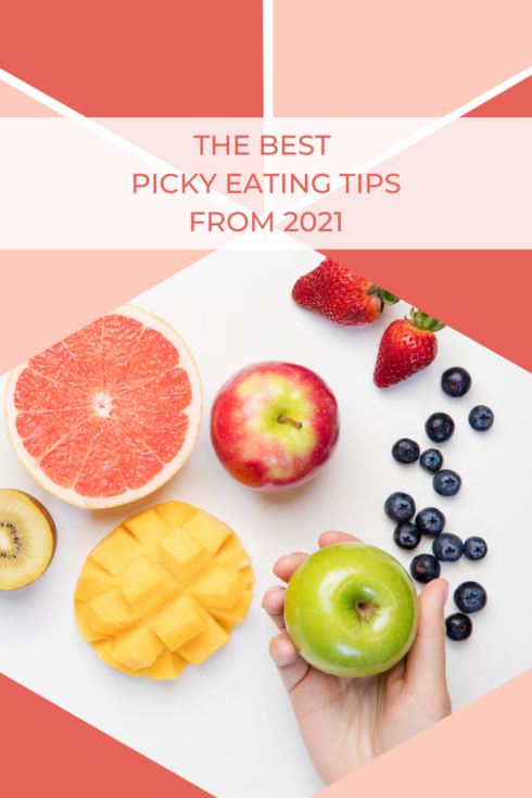 The Best Picky Eating Tips From 2021