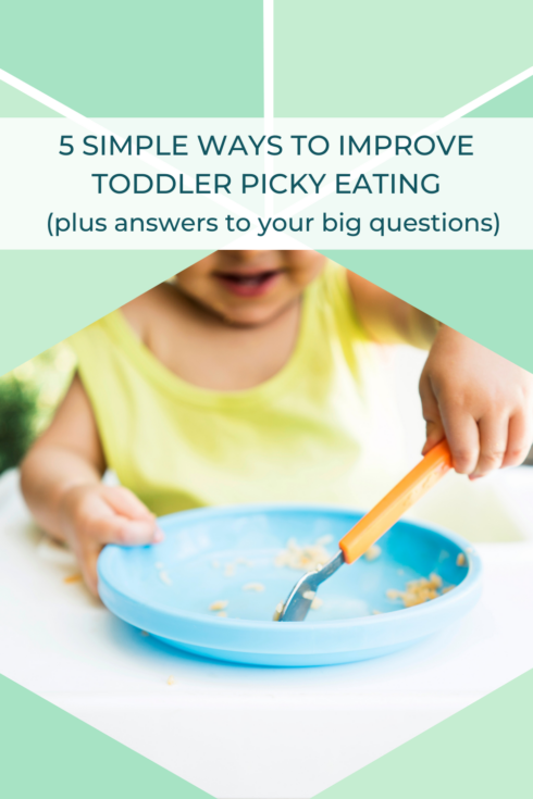 5 Simple Ways to Improve Toddler Picky Eating (plus answers to your big questions)