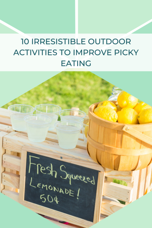 10 Irresistible Outdoor Activities To Improve Picky Eating