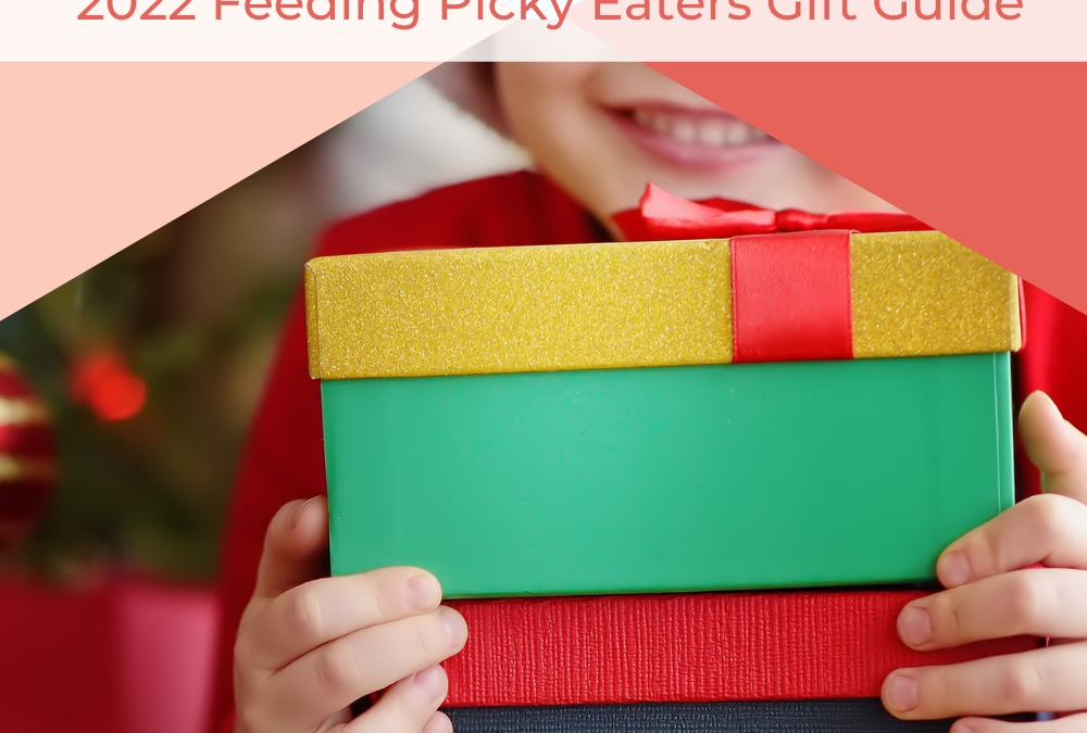 The Best Gifts for Picky Eaters – 2022 Feeding Picky Eaters Gift Guide